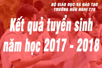 Kết quả tuyển sinh vào lớp 10 – năm học 2017 – 2018