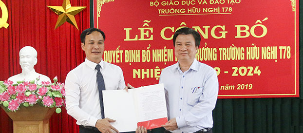 Lễ công bố quyết định bổ nhiệm Hiệu trưởng trường Hữu Nghị T78 nhiệm kì 2019 - 2024