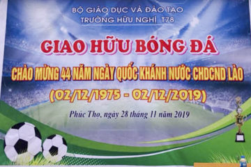 Giao lưu bóng đá giữa Lưu học sinh Lào  và Cán bộ  trường  Hữu Nghị T78 chào mừng 44 năm Quốc khánh nước CHDCND Lào