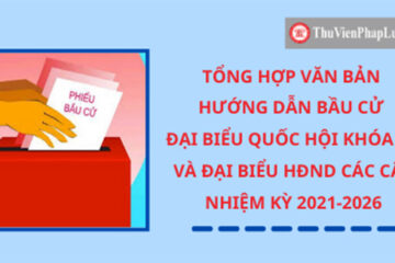 06 điều cử tri cần biết về bầu cử đại biểu Quốc hội, Hội đồng nhân dân nhiệm kỳ 2021-2026